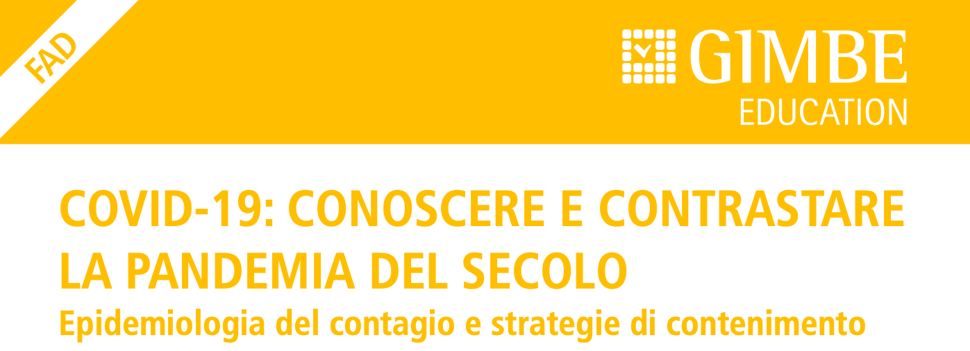 COVID-19: conoscere e contrastare la pandemia del secolo